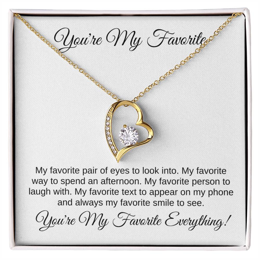 You're My Favorite Everything | Forever Love Necklace