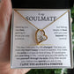 To My Soulmate | One Thing In Life | Forever Love Necklace