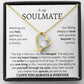 To My Soulmate | One Thing In Life | Forever Love Necklace