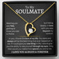 To My Soulmate | Meeting You Was Fate | Forever Love Necklace