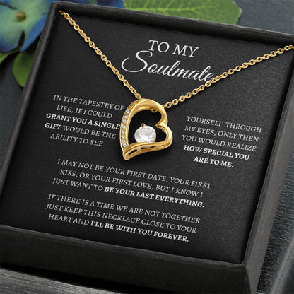 To My Soulmate | How Special You Are | Forever Love Necklace