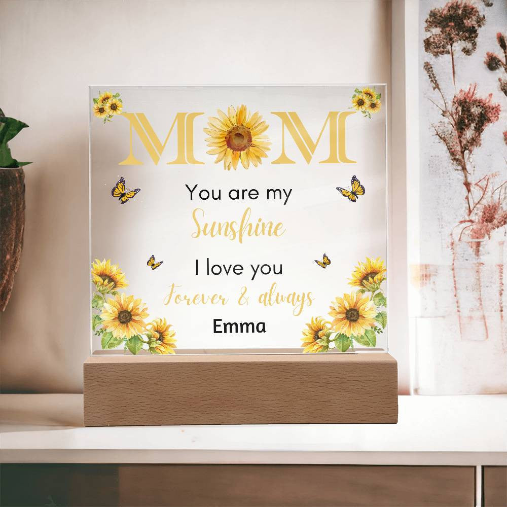 Mom You Are My Sunshine | Personalized Acrylic Plaque